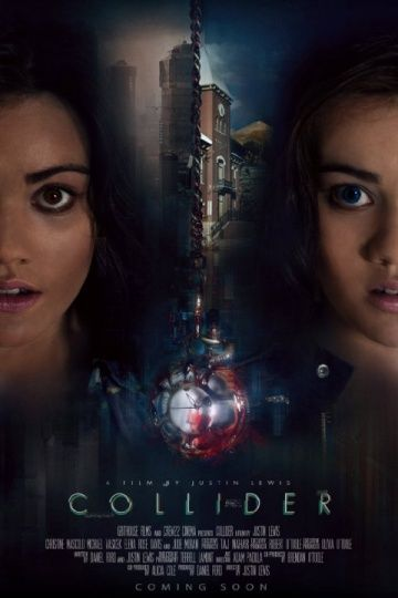 Коллайдер (2018) смотреть онлайн