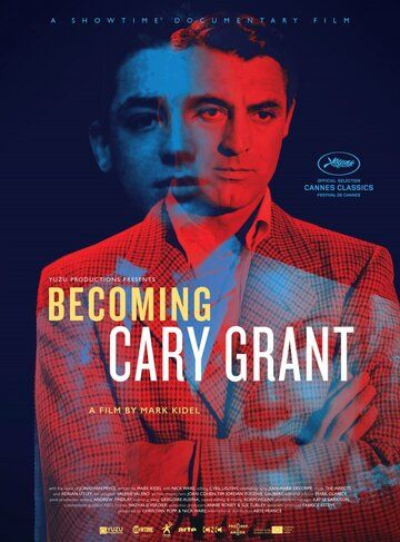 Становясь Кэри Грантом (2017) смотреть онлайн